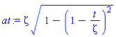 zeta*(1-(1-t/zeta)^2)^(1/2)