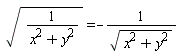 sqrt(1/(x^2+y^2)) = -1/sqrt(x^2+y^2)