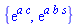 {exp(a*c), exp(a*b*s)}