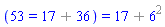 (53 = `%+`(17, 36)) = `%+`(17, `%^`(6, 2))