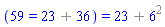 (59 = `%+`(23, 36)) = `%+`(23, `%^`(6, 2))