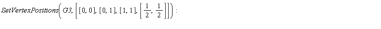 GraphTheory:-SetVertexPositions(G3, [[0, 0], [0, 1], [1, 1], [1/2, 1/2]]):