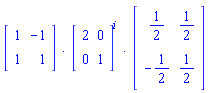 (Matrix(2, 2, {(1, 1) = 1, (1, 2) = -1, (2, 1) = 1, (2, 2) = 1})).(Matrix(2, 2, {(1, 1) = 2, (2, 2) = 1}, storage = diagonal, shape = [diagonal]))^i.(Matrix(2, 2, {(1, 1) = 1/2, (1, 2) = 1/2, (2, 1) = -1/2, (2, 2) = 1/2}))