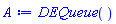 module DEQueue () local num, head, tail, storage, dsp; option object; end module