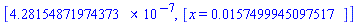 [HFloat(4.281548719743726e-7), [x = HFloat(0.015749994509751696)]]
