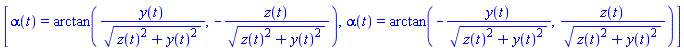 [alpha(t) = arctan(y(t)/(z(t)^2+y(t)^2)^(1/2), -z(t)/(z(t)^2+y(t)^2)^(1/2)), alpha(t) = arctan(-y(t)/(z(t)^2+y(t)^2)^(1/2), z(t)/(z(t)^2+y(t)^2)^(1/2))]