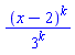 (x-2)^k/3^k