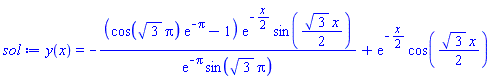 y(x) = -(cos(3^(1/2)*Pi)*exp(-Pi)-1)*exp(-(1/2)*x)*sin((1/2)*3^(1/2)*x)/(exp(-Pi)*sin(3^(1/2)*Pi))+exp(-(1/2)*x)*cos((1/2)*3^(1/2)*x)