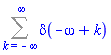 Sum(Dirac(-omega+k), k = -infinity .. infinity)