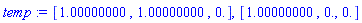 [1.00000000, 1.00000000, 0.], [1.00000000, 0., 0.]