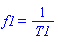 f1 = 1/T1