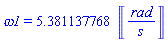 omega1 = 5.381137768*Units:-Unit(rad/s)