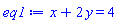 x+2*y = 4