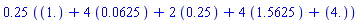 .2500000000*`%+`(1., 4*0.6250000000e-1, 2*.2500000000, (4*1.562500000)*`,`(4.))