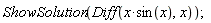 ShowSolution(Diff(x*sin(x), x))