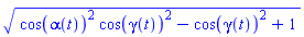 (cos(alpha(t))^2*cos(gamma(t))^2-cos(gamma(t))^2+1)^(1/2)
