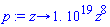 p := proc (z) options operator, arrow; 1.*10^19*z^8 end proc