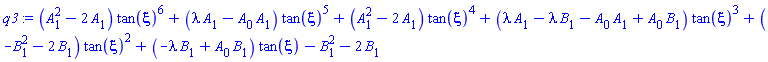 (A[1]^2-2*A[1])*tan(xi)^6+(lambda*A[1]-A[0]*A[1])*tan(xi)^5+(A[1]^2-2*A[1])*tan(xi)^4+(lambda*A[1]-lambda*B[1]-A[0]*A[1]+A[0]*B[1])*tan(xi)^3+(-B[1]^2-2*B[1])*tan(xi)^2+(-lambda*B[1]+A[0]*B[1])*tan(xi)-B[1]^2-2*B[1]