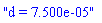 "d = 7.500e-05"