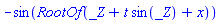 -sin(RootOf(_Z+t*sin(_Z)+x))