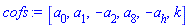 [a[0], a[1], -a[2], a[8], -a[h], k]