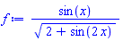 sin(x)/(2+sin(2*x))^(1/2)