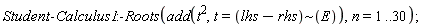 Student:-Calculus1:-Roots(add(t^2, t = `~`[lhs-rhs](E)), n = 1 .. 30)