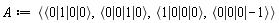 A := `<,>`(`<|>`(0, 1, 0, 0), `<|>`(0, 0, 1, 0), `<|>`(1, 0, 0, 0), `<|>`(0, 0, 0, -1))