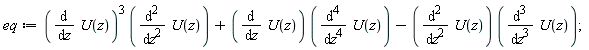 eq := (diff(U(z), z))^3*(diff(U(z), z, z))+(diff(U(z), z))*(diff(U(z), z, z, z, z))-(diff(U(z), z, z))*(diff(U(z), z, z, z));