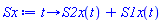 proc (t) options operator, arrow, function_assign; S2x(t)+S1x(t) end proc
