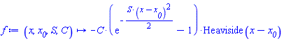 proc (x, x__0, S, C) options operator, arrow; -C*(exp(-(1/2)*S*(x-x__0)^2)-1)*Heaviside(x-x__0) end proc