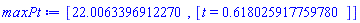 [HFloat(22.00633969122702), [t = HFloat(0.6180259177597804)]]