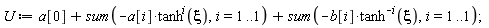 U := a[0]+sum(-a[i]*tanh(xi)^i, i = 1 .. 1)+sum(-b[i]*tanh(xi)^(-i), i = 1 .. 1)