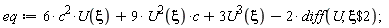 eq := 6*c^2*U(xi)+9*U(xi)^2*c+3*U(xi)^3-2*(diff(U, `$`(xi, 2)))