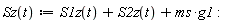 "Sz(t):=S1z(t)+S2z(t)+ms*g1:"