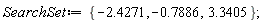 SearchSet := {-2.4271, -.7886, 3.3405}