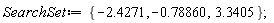 SearchSet := {-2.4271, -.78860, 3.3405}