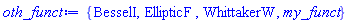 {BesselI, EllipticF, WhittakerW, my_funct}