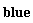 blue
