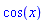 cos(x)
