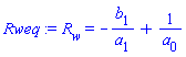 R__w = -b[1]/a[1]+1/a[0]