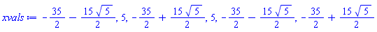 -35/2-(15/2)*5^(1/2), 5, -35/2+(15/2)*5^(1/2), 5, -35/2-(15/2)*5^(1/2), -35/2+(15/2)*5^(1/2)