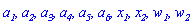 a__1, a__2, a__3, a__4, a__5, a__6, x__1, x__2, w__1, w__2