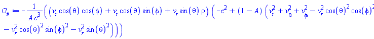 -(v[r]*cos(theta)*cos(phi)+v[r]*cos(theta)*sin(phi)+v[r]*sin(theta)*rho)*(-c^2+(1-A)*(v[r]^2+v[theta]^2+v[phi]^2-v[r]^2*cos(theta)^2*cos(phi)^2-v[r]^2*cos(theta)^2*sin(phi)^2-v[r]^2*sin(theta)^2))/(A*c^3)