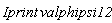 Iprint*valphipsi12
