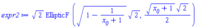 2^(1/2)*EllipticF((1-1/(x__0+1))^(1/2)*2^(1/2), (1/2)*(x__0+1)^(1/2)*2^(1/2))