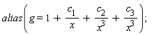 alias(g = 1+c__1/x+c__2/x^3+c__3/x^3)