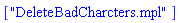 ["DeleteBadCharcters.mpl"]