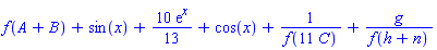 f(A+B)+sin(x)+(10/13)*exp(x)+cos(x)+1/f(11*C)+g/f(h+n)
