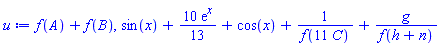 f(A)+f(B), sin(x)+(10/13)*exp(x)+cos(x)+1/f(11*C)+g/f(h+n)